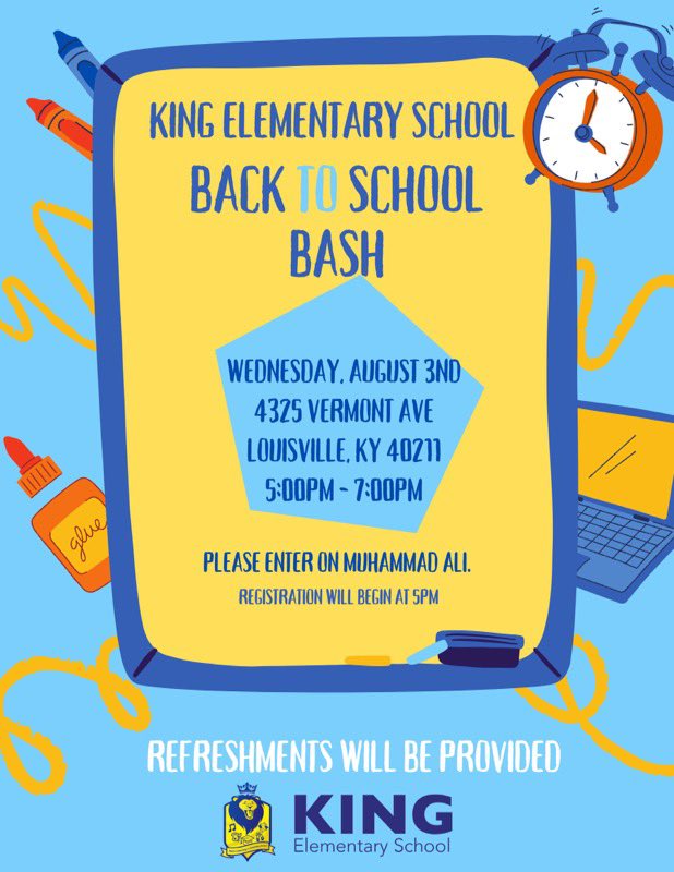 🌟King Families🌟

We can’t wait to see you on Wednesday, 8/3/22 from 5-7PM at King Elementary for our Back to School Bash. 💙💛

Sign Up for School Messenger to receive JCPS &amp; King Elementary School updates. #KingLions #TheKingWay