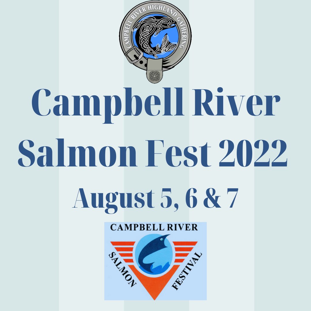 ✳️ 2022 Salmon Fest Activities and Competitions ✳️ August 5, 6 & 7 Highland heavy games, dancing, drumming, talent challenge & world class logger sports 📍 Nunn's Creek Park - 1465 16th Ave, Campbell River ℹ️ For full information & festival agenda - campbellriverhighlandgathering.ca/brochure