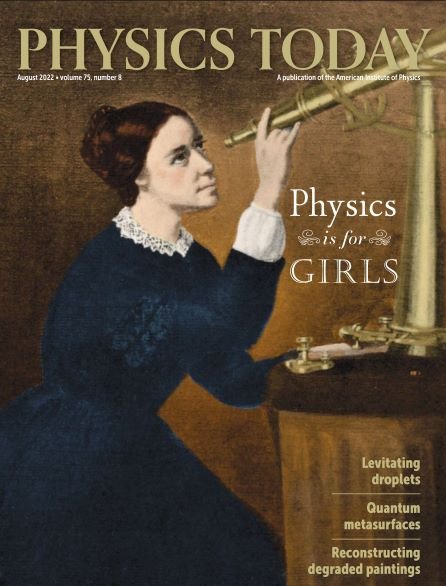 Cover of Physics Today's August 2022 issue, featuring a portrait of astronomer Maria Mitchell.