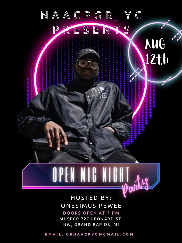 Join us for Open Mic Night! Hosted by Onesmius Pewee and our special guest DJ Flow! #LiveEvent #Openmic #naacp