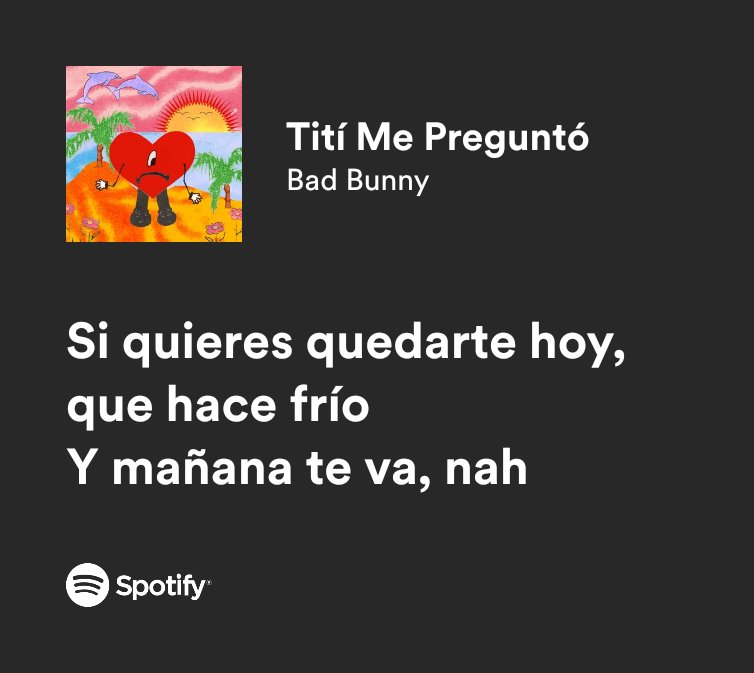 SpotifyFrasess's tweet photo. Tití Me Preguntó | Bad Bunny https://t.co/0lrP8ZalpL