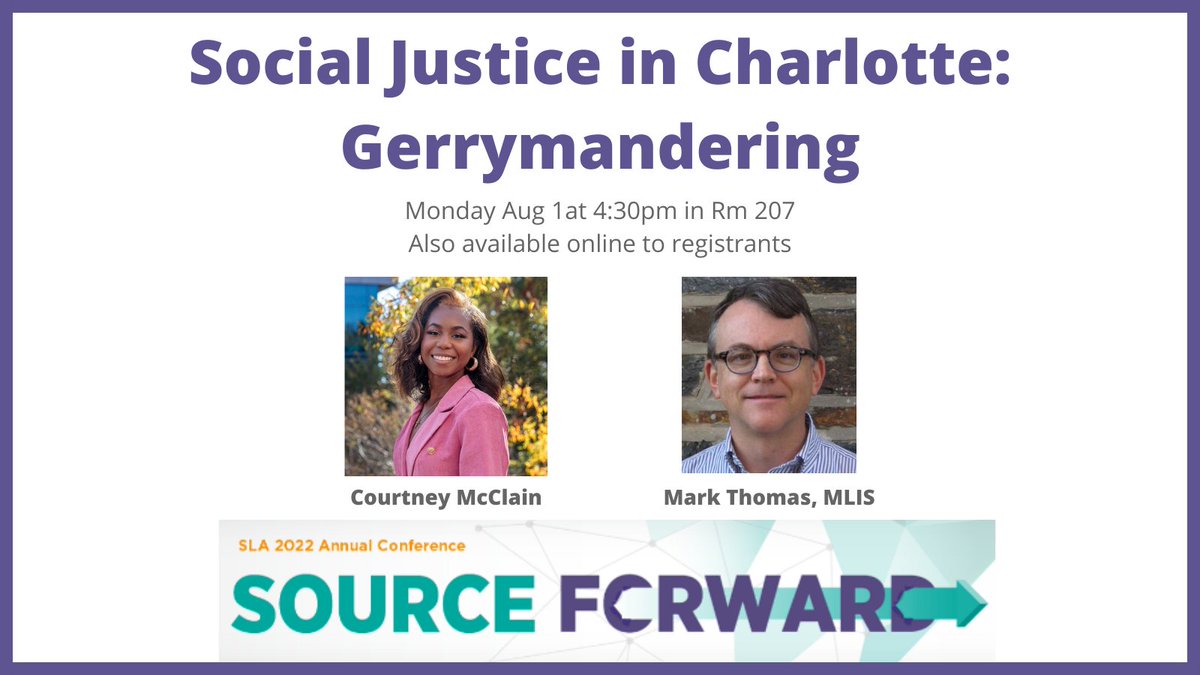 DICE event today at 4:30 in convention ctr rm 207! The 4th Annual Social Justice session --"Social Justice in Charlotte: Gerrymandering" with speakers Courtney McClain &amp; Mark Thomas (<a href="/engine143/">Mark Thomas</a>). Online recording available for #sla2022 registrants: cdmcd.co/kgQkYM