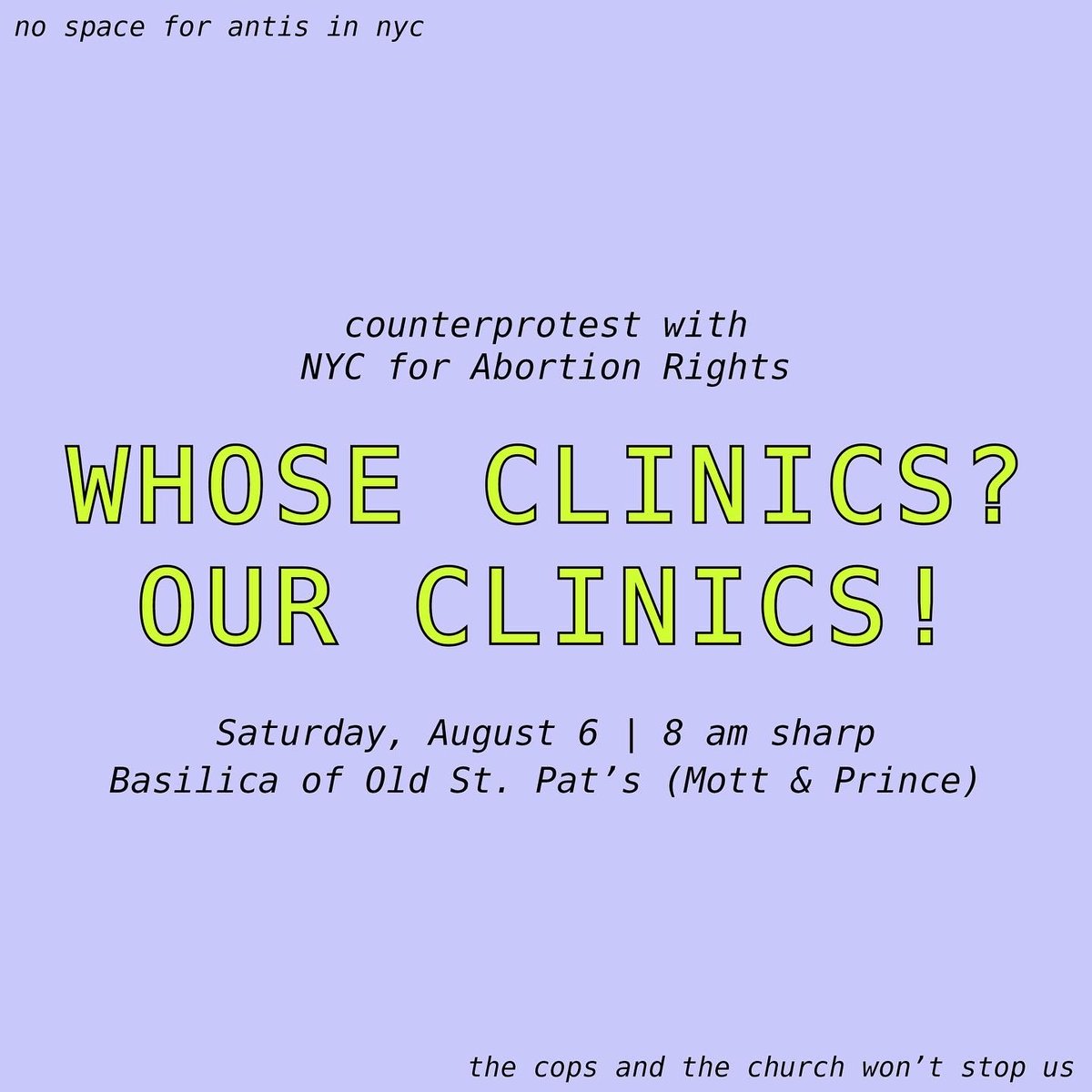 nycforabortion's tweet photo. 📢THIS SATURDAY 8/6 @ 8am! 📢

Join us in the streets in Soho to keep anti-abortion bigots from getting to our clinics and harassing patients. Let's outnumber them again 😈

Updated clinic defense guide dropping soon! We'll be trying something a little different this month so👀 https://t.co/LJw4FdJzKT
