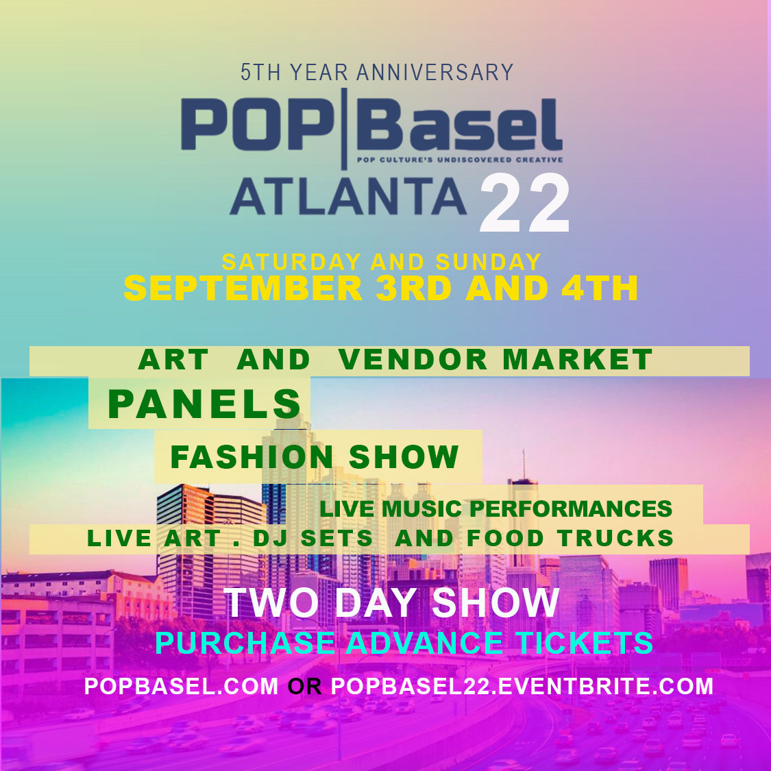 KingPopDesign's tweet image. SET YOUR CALENDARS FOR OUR 5TH YEAR ANNIVERSARY ONLY ONE MONTH AWAY….WE’RE EXCITED TO SHARE THE AMAZING ARTIST, BRANDS, PERFORMERS, MODELS AND MORE!!!! SEPTEMBER 3RD AND 4TH PURCHASE ADVANCE TICKETS VIA POPBASEL.COM OR POPBASEL22.EVENTBRITE.COM #artevents #atlanta