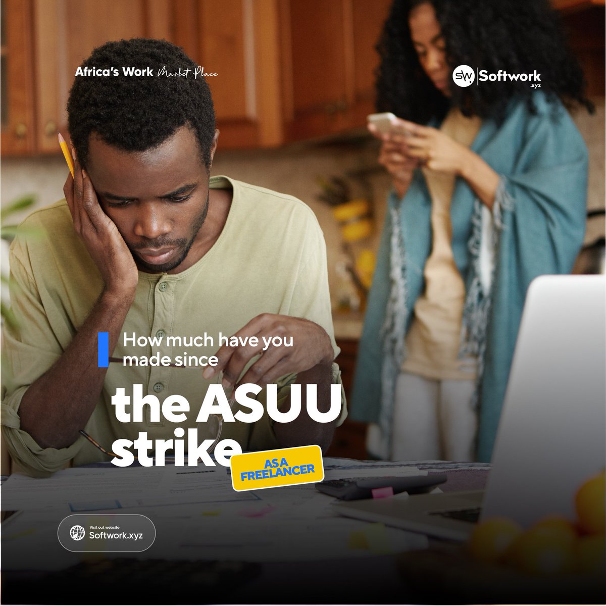 Softworkxyz's tweet photo. How much have you made since the ASUU strike as a Freelancer? 🤔 
#SoftWork https://t.co/ynEN2hj2gu