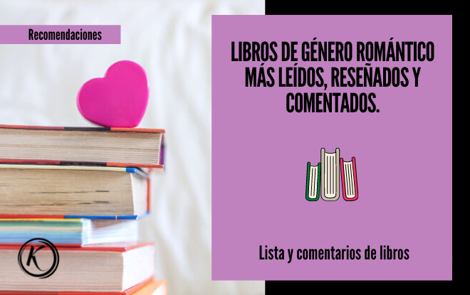 Kassfinol's tweet photo. Los libros de género romántico son los más leídos y vendidos en todo el mundo, nos hacen suspirar, reír, llorar y enamorar.
👍 https://t.co/rNgB5sot6D
#libros #romanticos #lee #comentados https://t.co/lOYYi1yYYs