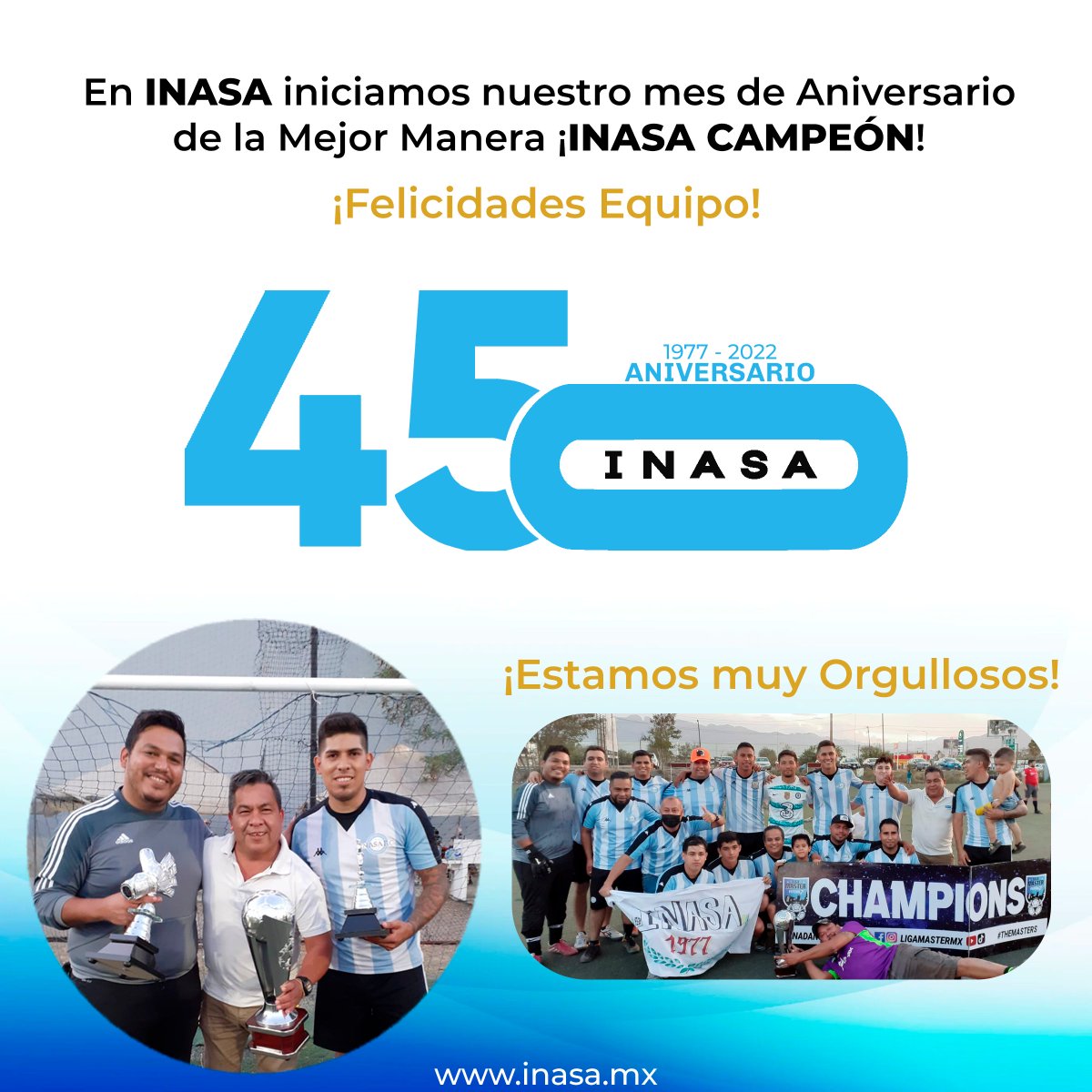 Inasa_Mexico's tweet photo. En 𝗜𝗡𝗔𝗦𝗔 iniciamos nuestro mes de 𝟒𝟓 𝑨𝒏𝒊𝒗𝒆𝒓𝒔𝒂𝒓𝒊𝒐 de la Mejor Manera ¡𝗜𝗡𝗔𝗦𝗔 𝗖𝗔𝗠𝗣𝗘𝗢́𝗡!
¡Felicidades Equipo!
¡Estamos muy orgullosos!
Campeones | Mejor Defensa | Campeón de Gole
#INASA #MesAniversario #45Aniversario #Campeones #DistribuidorMaster https://t.co/3fVWkaaBMs