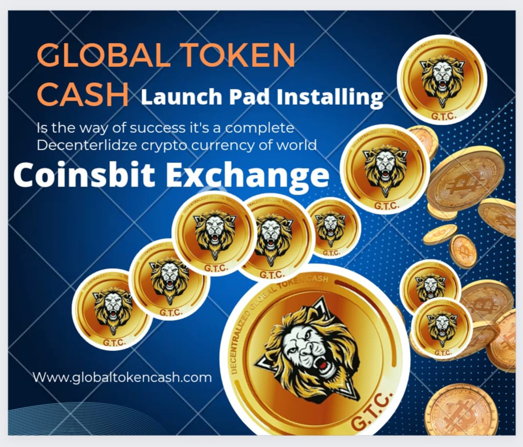 c_globaltoken's tweet photo. GLOBAL TOKEN CASH IS LISTING ON COINSBIT EXCHANGE BUY / SAIL COMMING SOON #Bitcoin #tronscan #Gtcexchange #GTCSMARTCHAIN BLOCKCHAIN #GTCWALLET #Btrlexchange #ElonMusk https://t.co/eNzuC7fBbI