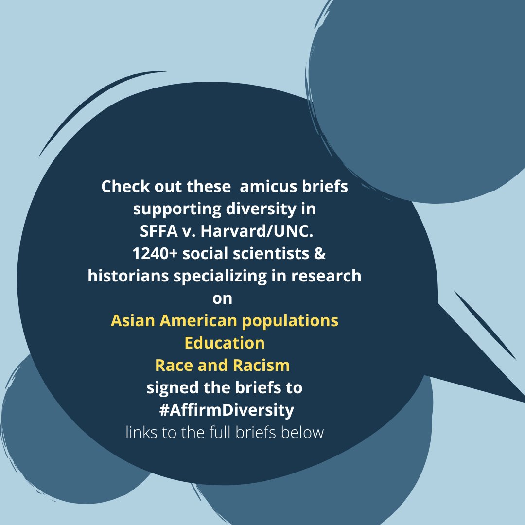harvarddiverse's tweet photo. Check out these SupCt amicus briefs supporting diversity in SFFA v. Harvard/UNC. 1240+ social scientists &amp; historians specializing in research on Asian American populations, education &amp; race signed. We support the research community! Links below. #AffirmDiversity #DefendDiversity https://t.co/VMxkxQKFx2