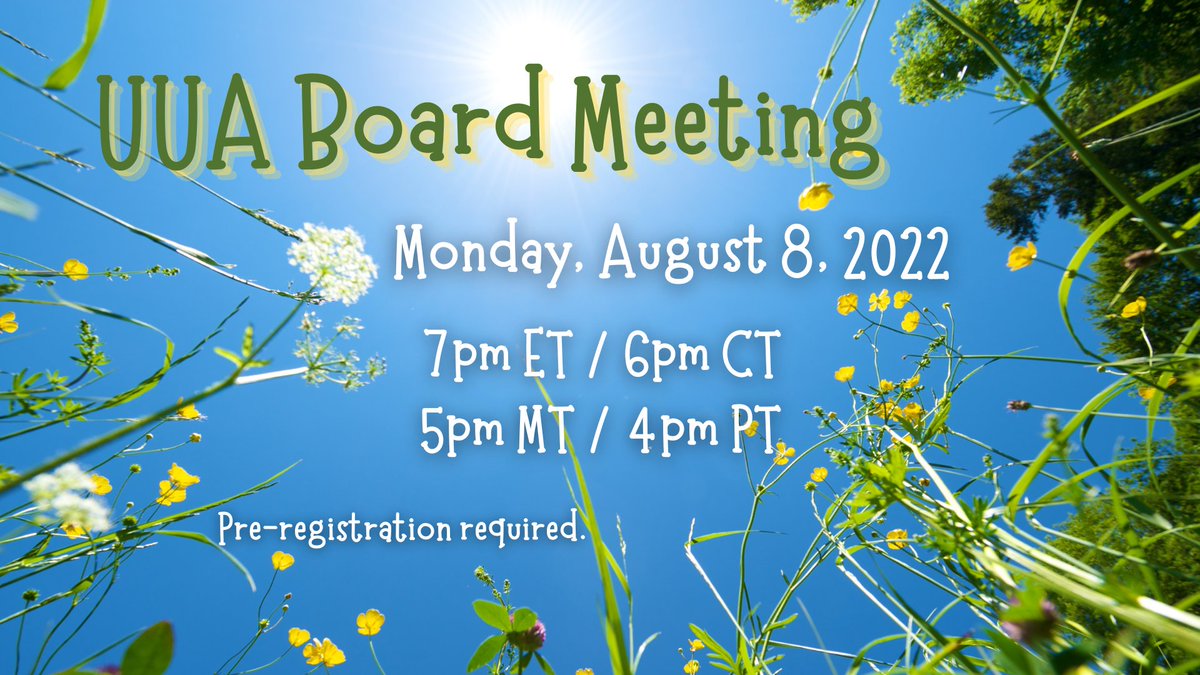 uua_board's tweet photo. Join your UUA Board of Trustees at its Monday, August 8, 2022 meeting!

PRE-REGISTRATION IS REQUIRED.

(Registration link in bio.) https://t.co/JciLmuQNYt