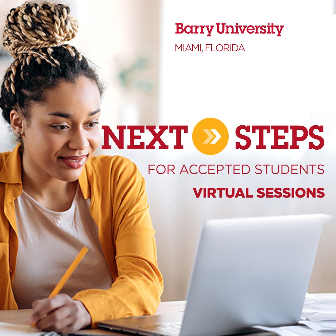 BarryUniversity's tweet photo. Accepted to #BarryU? We can’t wait to welcome you to our community! Find out what’s next by signing up for our "Next Steps" virtual sessions.
Sign up today and ensure a smooth start in the Fall! #BarryBound https://t.co/iuuArLRDqc https://t.co/LTg74kAF0l