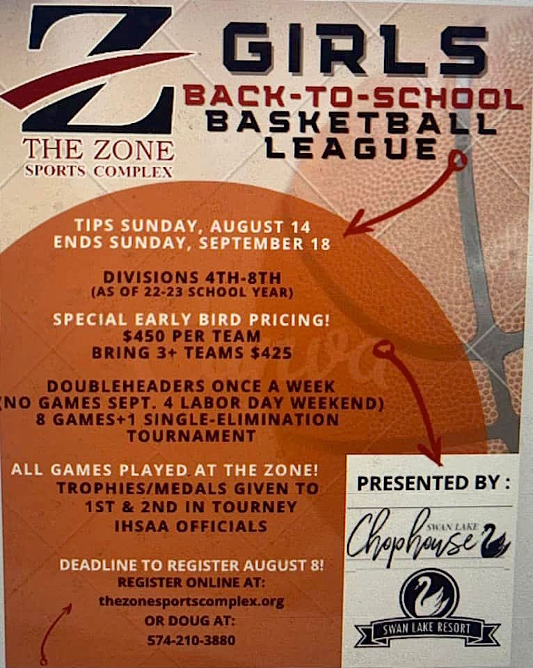BACK TO SCHOOL BASKETBALL LEAGUES NEW START DATE NOW AUG. 14; REGISTER NOW:
Start dates for Girls &amp; Boys Back To School Leagues, proudly presented by Swan Lake Resort and Swan Lake's Chophouse restaurant, will now start Aug. 14 (all games will be on Sundays).
Here's more info ...