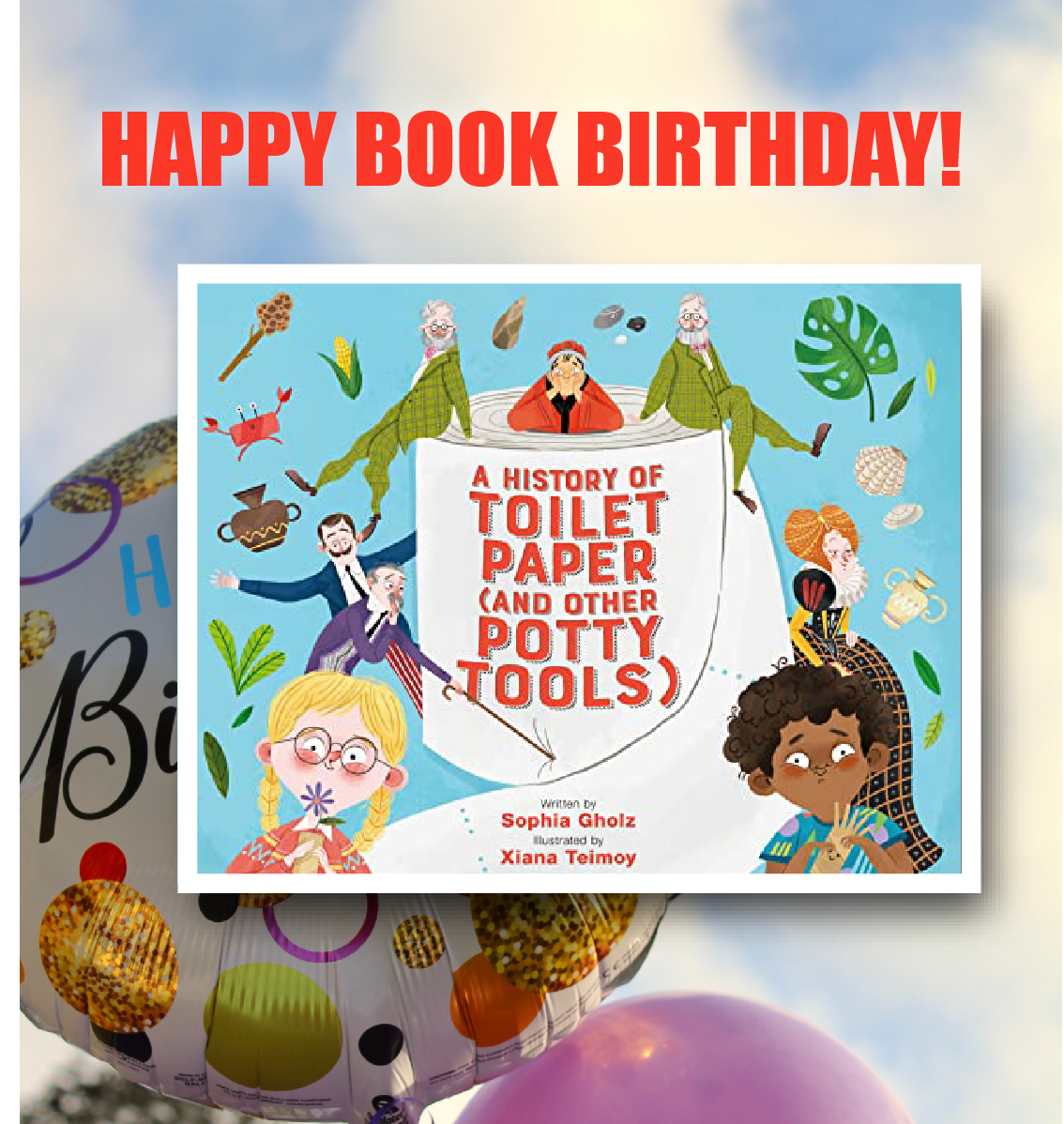 trueIn2022's tweet photo. Happy Book Birthday to @sophiagholz and @XTeimoy for the release of A HISTORY OF TOILET PAPER! 

#nonfiction #picturebook #newreleases #history #humor https://t.co/lXzZA6kHgR