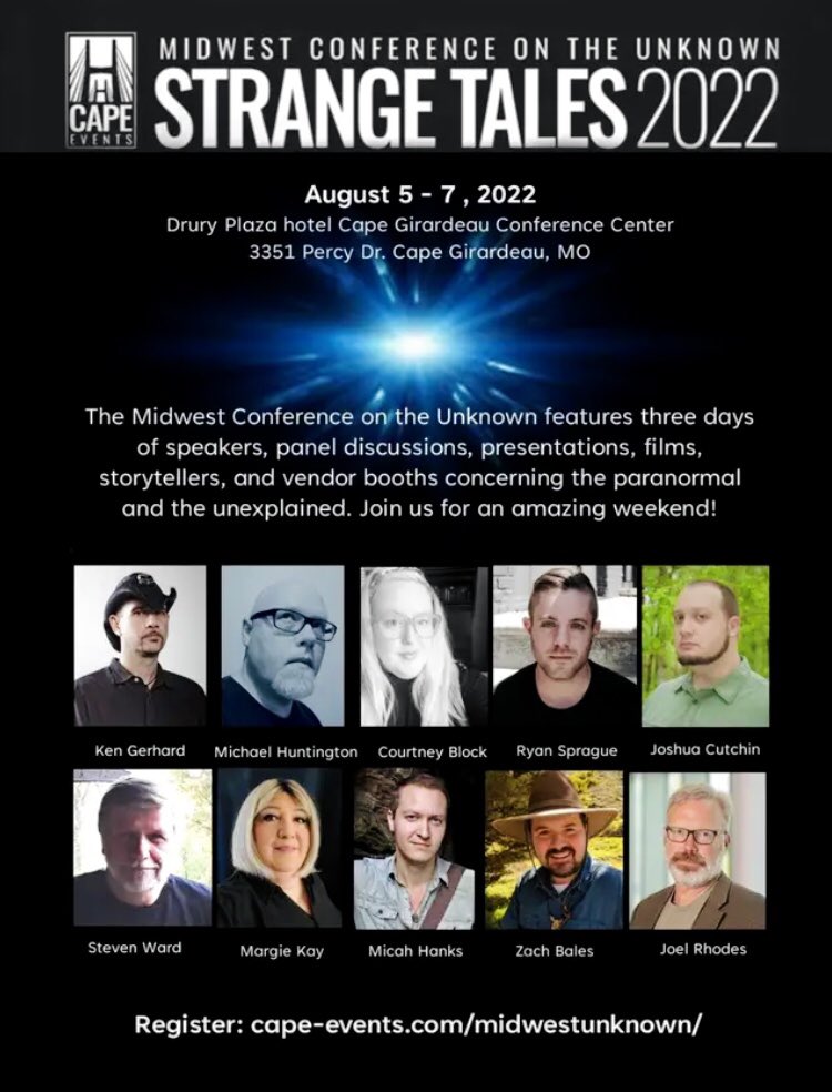 The Midwest Conference on the Unknown 2022: Strange Tales will be live-streamed from Mysterious Cape Girardeau, Missouri! More info soon! Stay Tuned! cape-events.com/midwestunknown/ #MidwestConferenceontheUnknown #StrangeTales #CapeGirardeau #UFO #UAP #Paranormal #Cryptids #Haunted #Lore