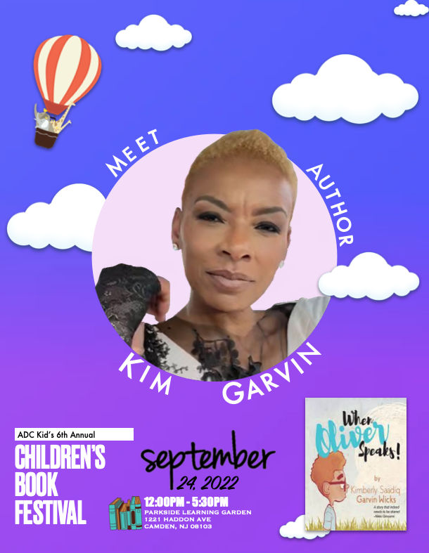 Meet the author behind When Oliver Speaks, Kim Garvin at <a href="/ADC_Kid/">ADC KID™</a>'s 6th Annual Children's Book Festival this Sept. 24th, 12PM-5:30PM inside The Parkside Learning Garden, 1221 Haddon Ave, Camden NJ 08103. Come out and chat with the authors! And PBCIP. See you all there!! #bookfest