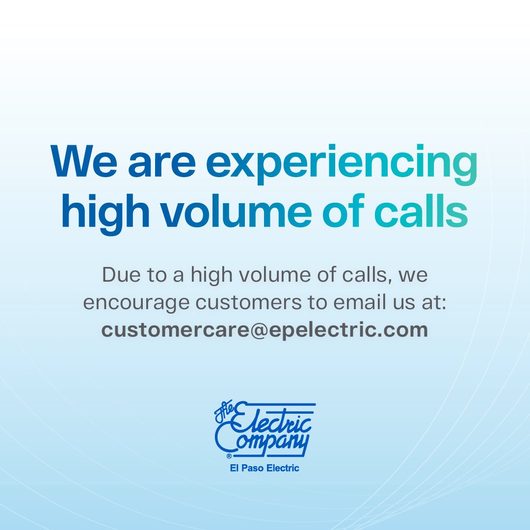 Due to a high volume of calls, customers may experience a busy signal when calling our Customer Care team.

If you have questions regarding your bill, visit My Account Portal. If you need to start service, visit epelectric.com/epe-move-center

Email us at customercare@epelectric.com