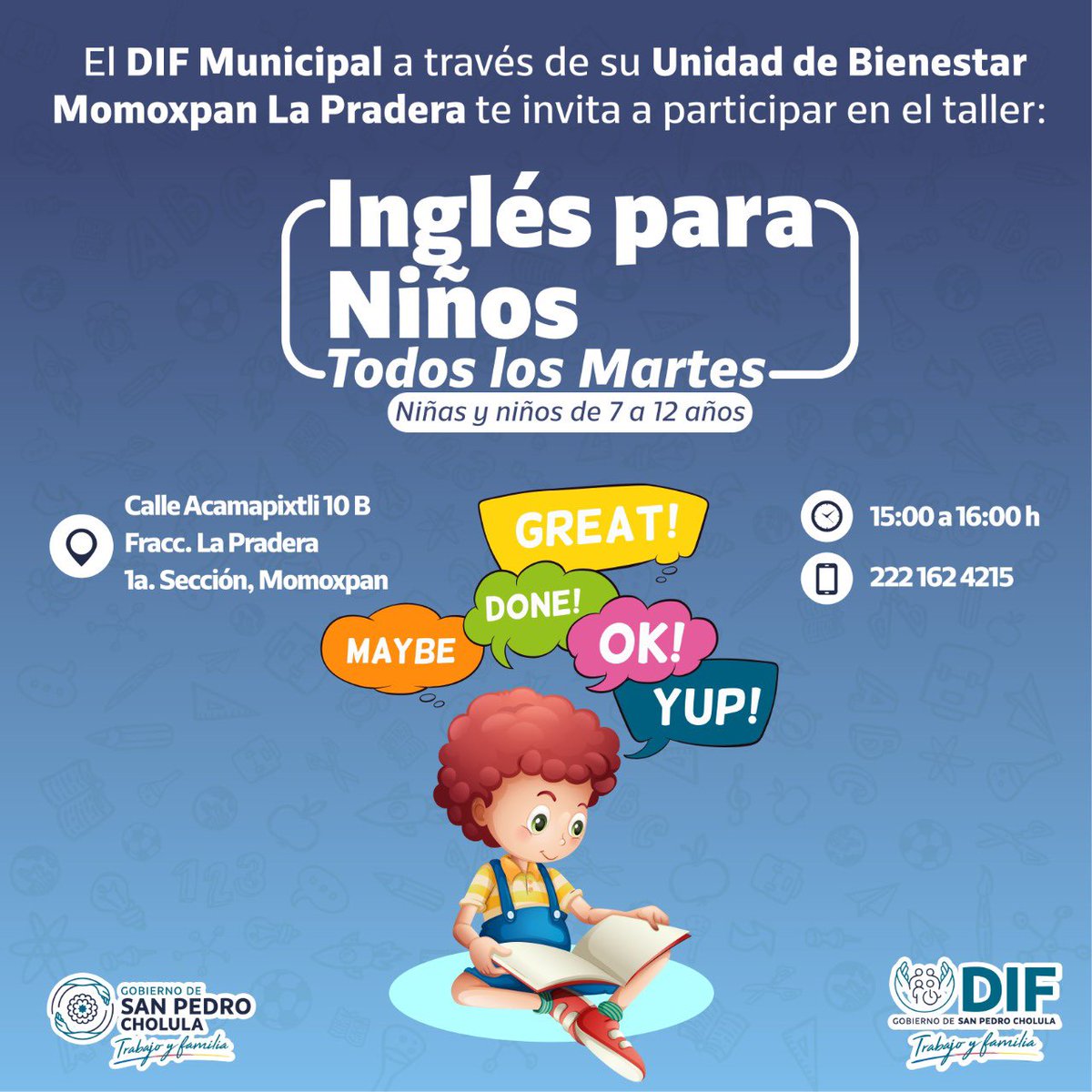 CholulaDIF's tweet photo. 🗣 Atención | El #DIF municipal a través de la unidad de bienestar "La Pradera", te invita a participar en las clases de inglés para niñas y niños de 7 a 12 años, impartidas los días martes de 15:00 a 16:00 h para comenzar o reforzar sus habilidades en este idioma. 🔜🇺🇸 

¡Únete! https://t.co/8AabXb60hf