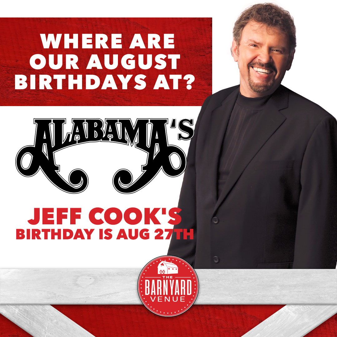  Happy Early Birthday Jeff Cook! Will anyone be spending their birthday with us this month? 