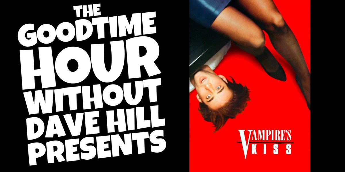 GoodtimeHour's tweet photo. 30 MINUTES TILL OUR PRESHOW STARTS FOR VAMPIRE’S KISS!

Join us for a selection of music videos (in the Goodtime Hour Tradition) around 7:40pm ET &amp; then strap in for Vampire’s Kiss w/@CSGersbeck &amp; @shouthouseradio at 8! 

BE THERE! BE THERE!
https://t.co/pM2kE9HMy0 https://t.co/SqBKMDcmIr