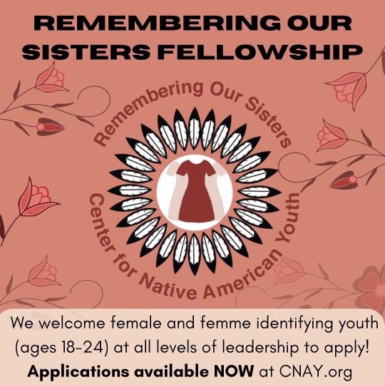 Center4Native's tweet photo. Applications for the 2022-2023 Remembering Our Sisters Fellowship are now open! Help us spread the word by sharing and tagging passionate advocates who may be interested

#CNAY #NativeYouth #RememberingOurSisters #ROS https://t.co/kiVhlNYasY