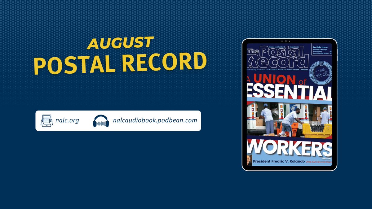 NALC_National's tweet photo. The August 2022 issue of The Postal Record is available online. Check it out here: https://t.co/bJ2WvKdzNa #PostalRecord https://t.co/Iah8UqIjCj