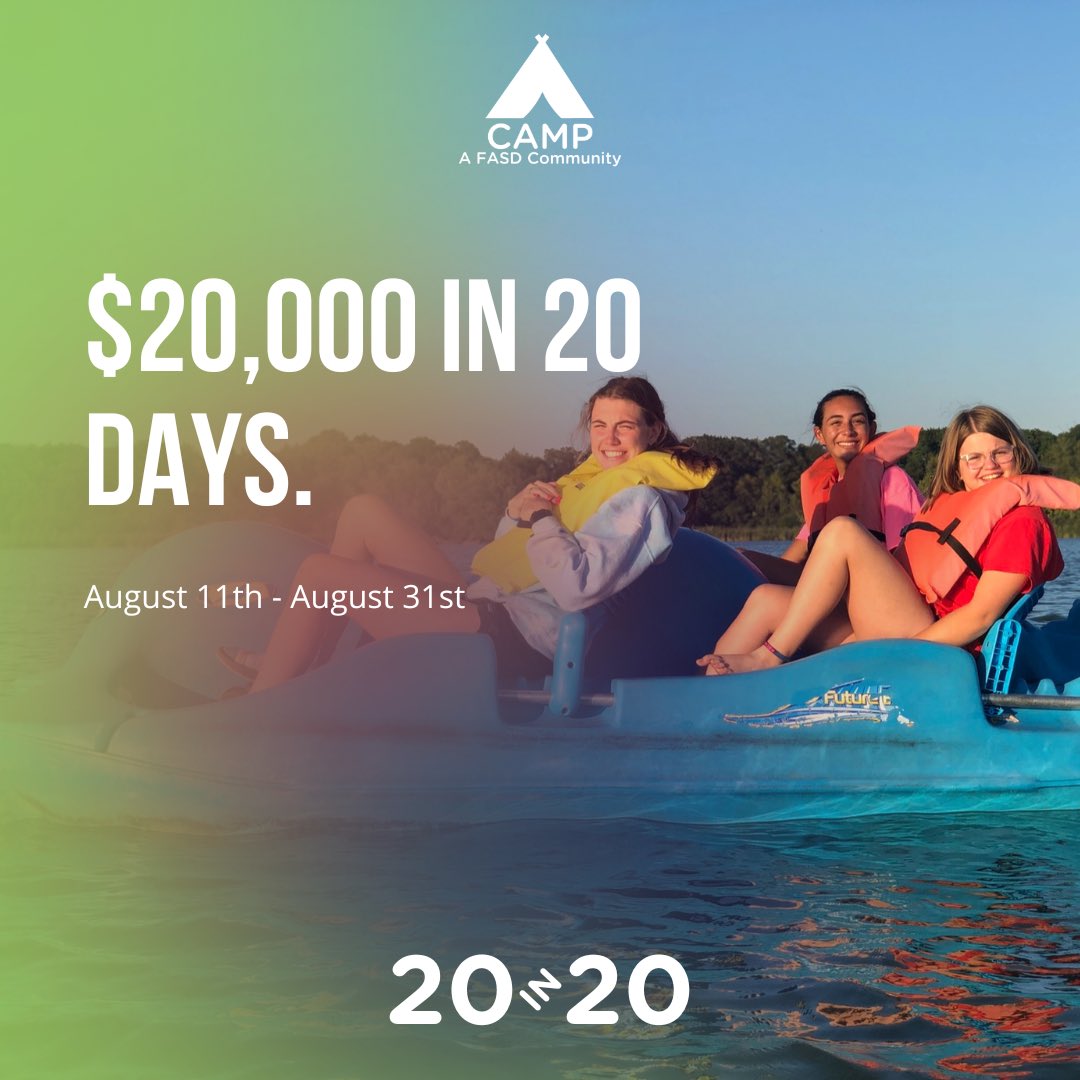 CAMP FASD is extremely excited to announce our next fundraising initiative, 20K in 20 Days. Beginning August 11th and ending August 31st, with a ton of fun in between (including CAMP 2022)! Make sure to follow our socials to keep up to date with all of the fun… 🏕 #20K20Days