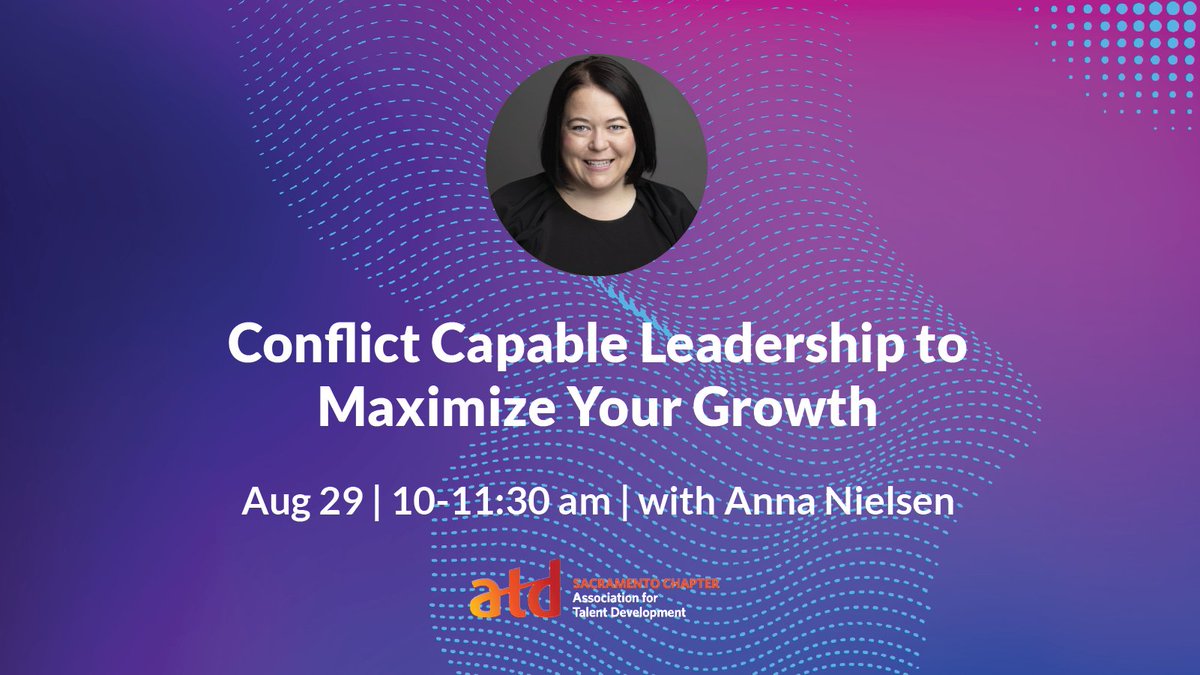 ATDSac's tweet image. Join us on August 29 for Conflict Capable Leadership to Maximize Your Growth! Register here: tdsac.org/event-4910828

#leadership #growth #organizations