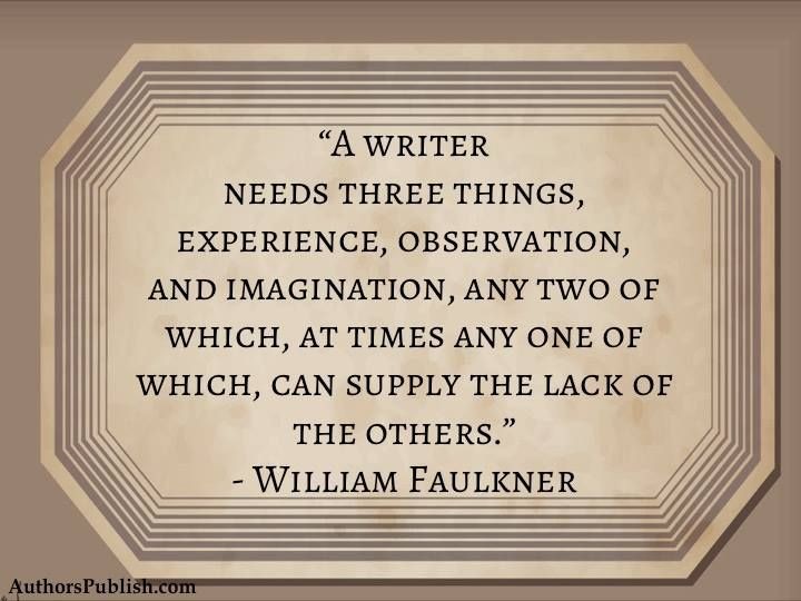 Observation brings on the "what if?" And imagination follows. Keep at it and you will become experienced. Do you agree #writers #writingadvice #WritingLife