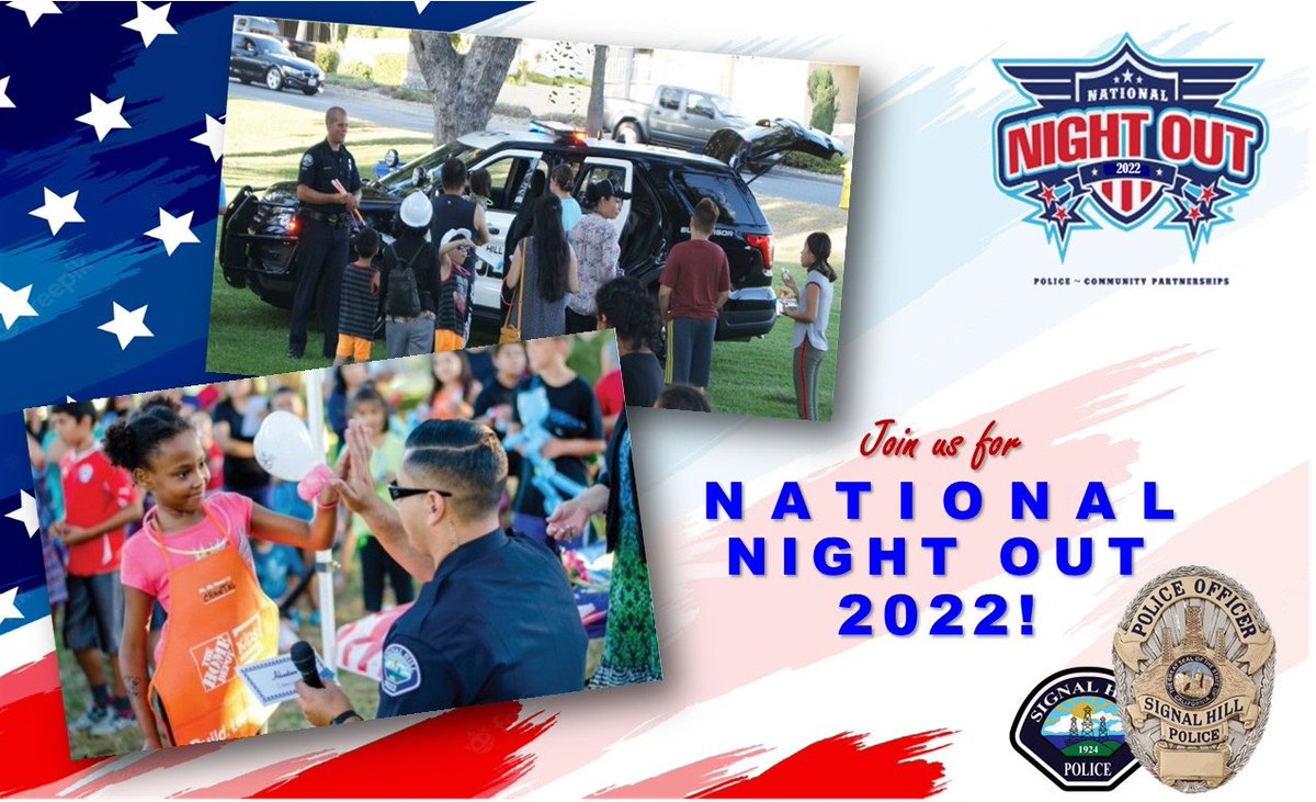 #NationalNightOut2022 is FAST approaching on Tuesday, August 2, 2022 at Signal Hill Park, 2175 Cherry Avenue.
 
Don’t forget to turn on your porch lights and spend the evening getting to know your local police and neighbors. Hope to see you there!
 
#signalhillpd #NNO2022