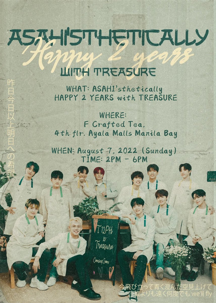 TREASURE12PH's tweet photo. 08022022|📣
Teu-hi!
WHAT: ASAHI'sthetically HAPPY 2 YEARS with TREASURE
WHERE: Flamingo Crafted Tea 
F Crafted Tea, 4th flr Ayala Malls Manila Bay
WHEN: August 7, 2022 (Sunday)
TIME: 2PM - 6PM https://t.co/mSmefUj7BY