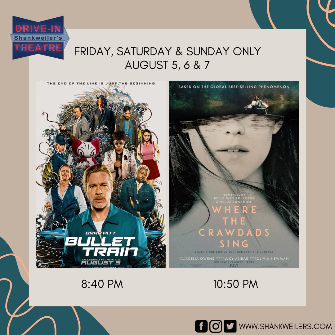 Shankweiler's (@shankweilers) on Twitter photo Program for Friday, August 5 thru Sunday, August 7 ONLY:
8:40 PM - Bullet Train (2022) (R)
10:50 PM - Where the Crawdads Sing (2022) (PG-13)
For more information, please visit our website at shankweilers.com. Follow us on Facebook, Instagram and Twitter: <a href="/shankweilers/">Shankweiler's</a>. Program for Friday, August 5 thru Sunday, August 7 ONLY:
8:40 PM - Bullet Train (2022) (R)
10:50 PM - Where the Crawdads Sing (2022) (PG-13)
For more information, please visit our website at shankweilers.com. Follow us on Facebook, Instagram and Twitter: <a href="/shankweilers/">Shankweiler's</a>.