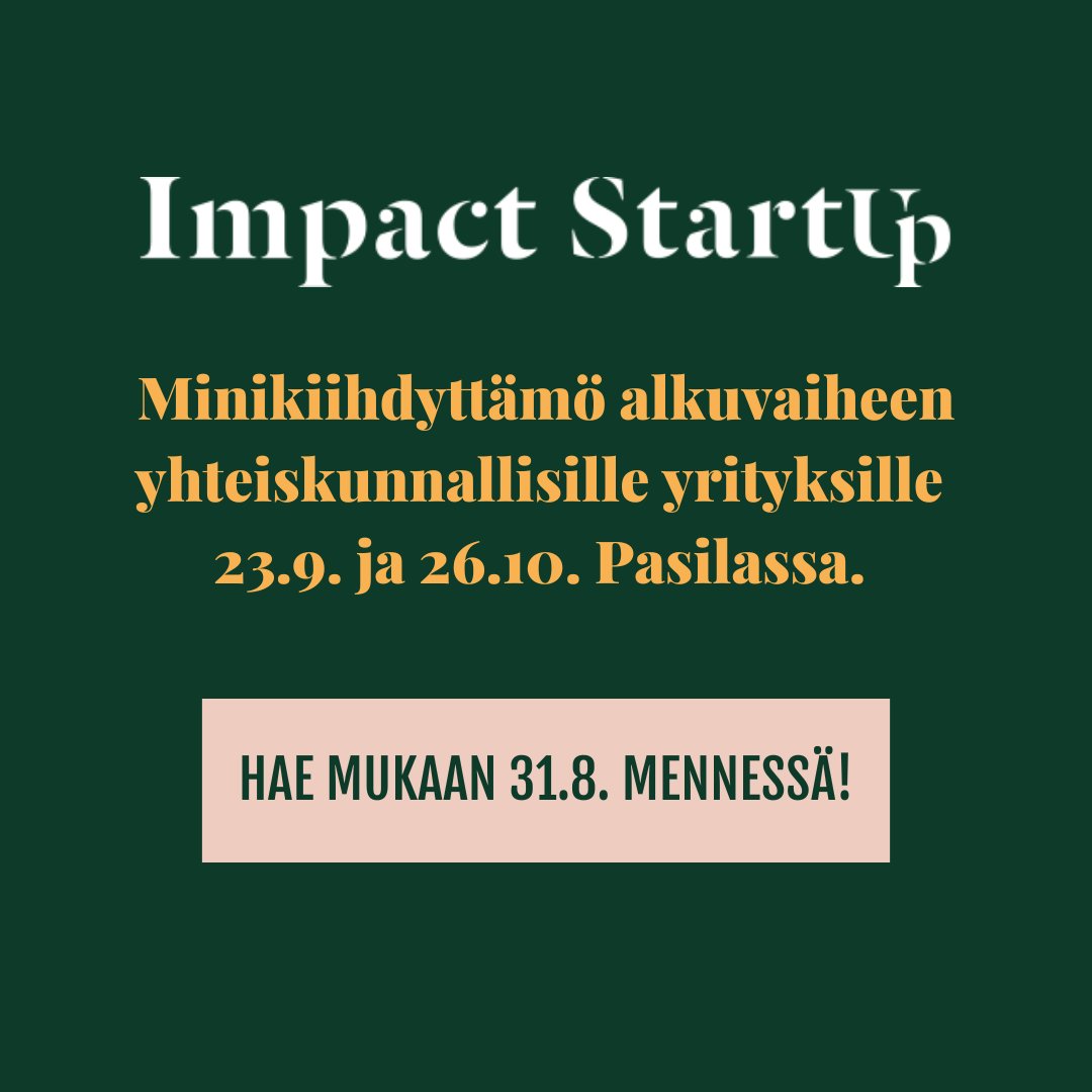 Sparrausta vaikuttavuuden kehittämiseen, kestävän liiketoimintamallin rakentamiseen sekä rahoituksen ja oikeiden verkostojen hankkimiseen! 🚀

Alkuvaiheen yhteiskunnallinen yritys tai yhdistyksen/ säätiön sisäinen tiimi, haku on käynnissä 31.8. asti! 👋👇

impactstartup.fi/impact-startup…
