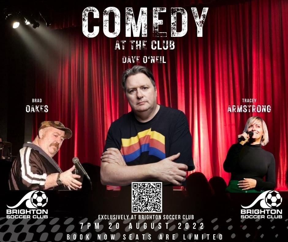 Join us for a night of fun and laughter at Brighton Soccer Club - with this line up it will be a roaring success!

Get your team or friends together and join in the fun! Use the QR Code to book your tickets!

#brightonsc
#manyteamsoneclub