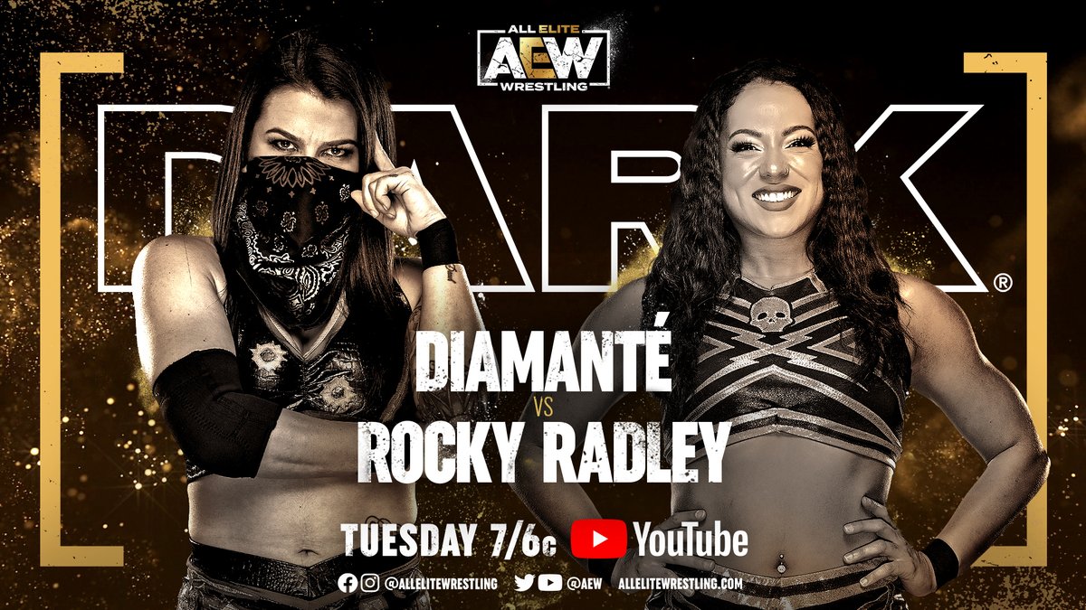 AEW's tweet photo. #AEWDark is TONIGHT at 7/6c on https://t.co/lBSV4rTE11!
-@DiamanteLAX v @Rockyradley
-@TheParkerB_ v @KingSerpentico
-@WillowWrestles v @itsdanni_ellexo https://t.co/GocoGB9fLD