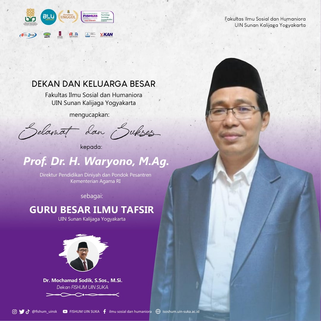 FishumUIN's tweet photo. Dekan dan Keluarga Besar Fakultas Ilmu Sosial dan Humaniora UIN Sunan Kalijaga mengucapkan Selamat dan Sukses kepada Prof. Dr. H. Waryono, https://t.co/gDhzpILIWz. 

Semoga senantiasa diberikan keberkahan usia, sehingga dapat terus menebarkan manfaat. https://t.co/CpJHTscXZu