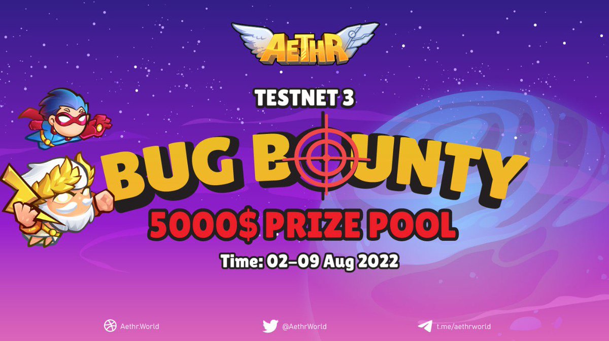 🐞WIN UP TO 5000$ FROM AETHR'S BUG BOUNTY EVENT🐞
🔈 Join the contest to become the top-performing bug hunter in AETHR Open Beta and receive valuable prizes from 5000$ prize pool 
👉 Register and see detailed rules HERE: docs.google.com/forms/d/e/1FAI…