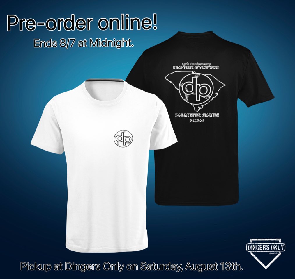 TheDingersOnly's tweet photo. For all you guys headed to the Diamond Prospects Palmetto Games at UofSC on Aug. 13-14th, be sure to pre-order one of these 15th Anniversary shirts that you will be able to pick up at 
Dingers Only tent.

To pre-order your shirt, click on the link below…
https://t.co/qPFA0MXTkz https://t.co/T3Ig9TDp4l
