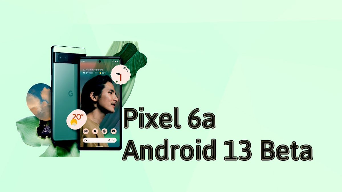 Android_Stories's tweet photo. [Download] Google Pixel 6a Android 13 beta 4.1 program is now live
#Android13 #GooglePixel6A #Android13beta
https://t.co/sHrv2WjMQ7 https://t.co/fj5Z4zuqPY