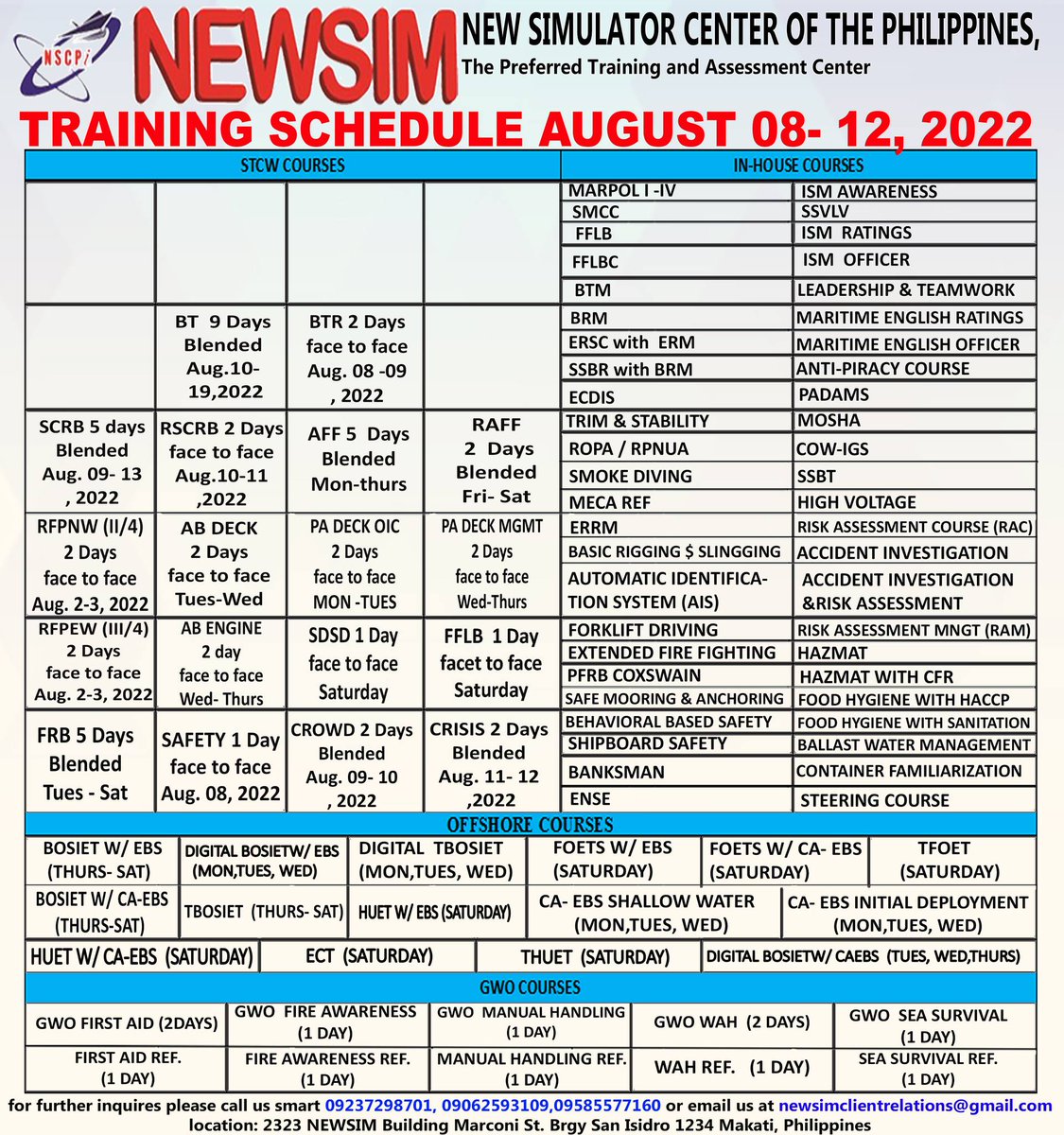 NEWSIMph's tweet photo. Training Schedule August 8-12,2022
You may contact us at 09237298701/09084404323/09493535123
You may also email us at newsimclientrelations@gmail.com;
Visit our Facebook page NEWSIM-New Simulator Center of the Philippines Inc.

#GWO #OPITO #SCRB #BT #MEFA #AFF  #MARINA #BTR #FRB https://t.co/ILpuMOdPns