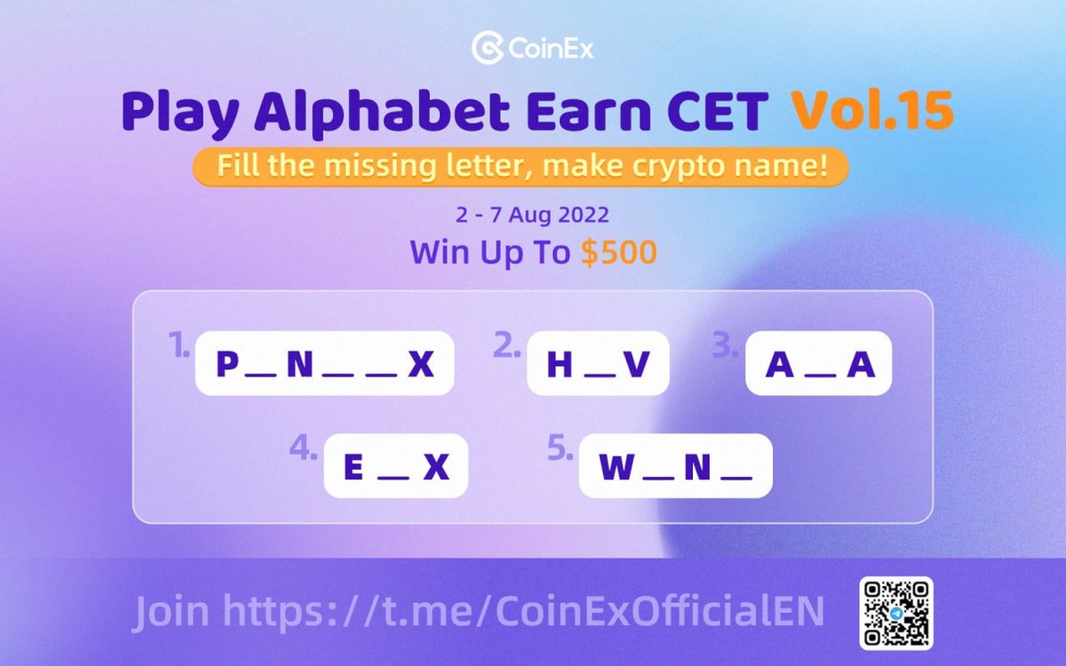 coinexcom's tweet photo. 🕹️ Play Alphabet Earn $CET Vol.15

⏰ 2nd - 7th Aug
🎁 Win up to $500 in CET

Join here 👉 https://t.co/Xcy2gvWsvo

#CoinEx https://t.co/2B8Rl4MYyv