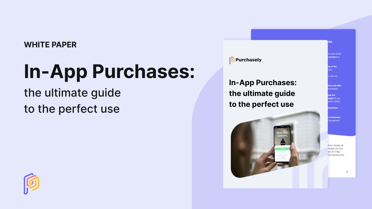 PurchaselyCom's tweet photo. [In-App Purchases: the ultimate guide to the perfect use]

Download our free whitepaper to learn how to master
▪️defining your product type
▪️making the #InAppPurchase work
▪️avoiding app store rejections
▪️maximizing revenues

https://t.co/dLD8WsaiNX https://t.co/4WzsDHRhBZ