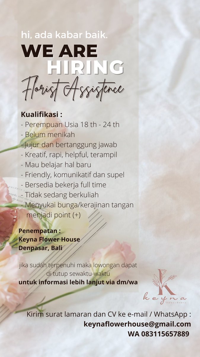 keynafloristry's tweet photo. Hi, ada kabar baik.
we are hiring florist assistance, kalo temen2 ada yang berminat langsung aja dm / hubungi kita lewat whatsapp yaa, atau kl mau langsung kirim email jg boleh 🤗❤️ let’s join our team 🌸 #lokerbali #lokerdenpasar #lowongankerja #lowongankerjabali #InfoLoker https://t.co/tAeq13b65t