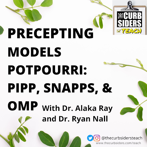 thecurbsiders's tweet photo. Curbsiders Teach is BACK! #12 Teaching in the Ambulatory World: Precepting Model Potpourri (PIPP, SNAPPS, OMP) Join us with our guests Alaka Ray (@AlakaRay) and Ryan Nall (@nallryan) as we discuss different precepting models for the outpatient setting.-https://t.co/hzUnPBTfos https://t.co/umQjDQq8Ca