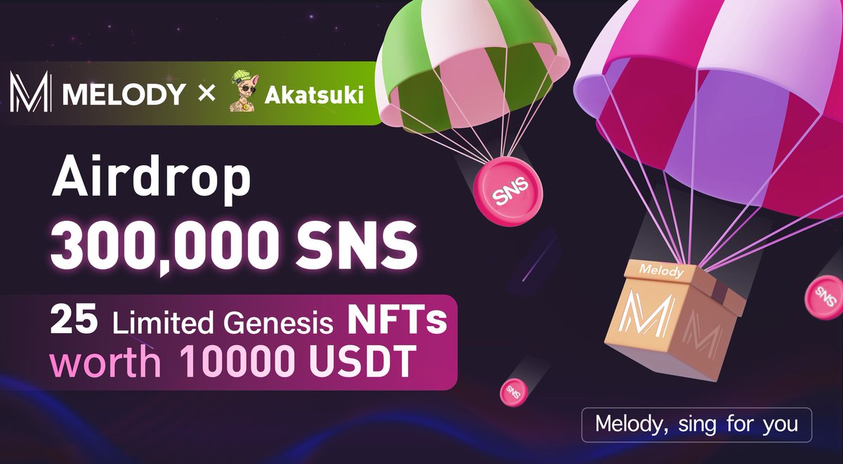 Giveway With @Melody_SGS 🔥

🎟️Giveaway - 
300,000 SNS + 25 Limited Genesis Nft Worth $10000 USDT 

To Enter -
1️⃣Follow @Akatsuki_0899 &amp; @Melody_SGS
2️⃣ ❤️, RT &amp; Tag 3 Friend 
3️⃣ Finish Glem Tasks 👉 wn.nr/5ZbWhw

⏰ 10 AUGUST 
#Airdrop #NFTGiveaway #NFTs