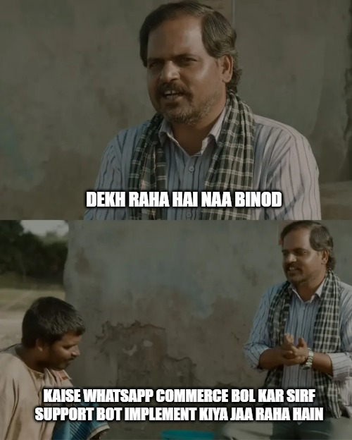 WhatsApp support is so yesterday😑

And WhatsApp commerce is the answer to today's problems!

Learn how - bit.ly/3OLBU8E

#whatsapp <a href="/WhatsApp/">WhatsApp</a>