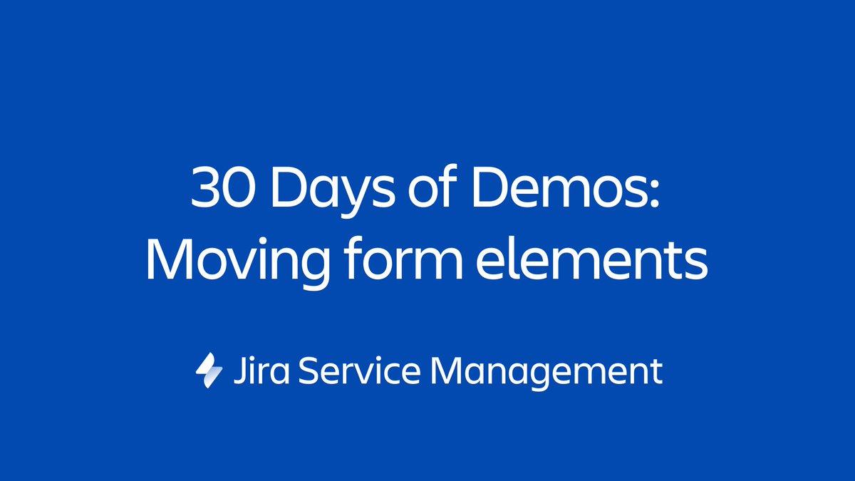 JiraServiceMgmt's tweet photo. Drag and drop your questions. It's that easy in the new form builder in Jira Service Management.
See how in Day 26 of the 30 Days of Demos video series on YouTube.
https://t.co/QJzmLD9GKf
#forms30 https://t.co/Zyic1Ab69s