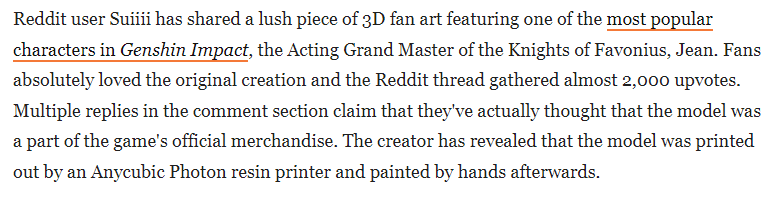 I just noticed that some websites posted about one of my Genshin Impact figures that I painted after it blew up on Reddit. As a hobby painter that is so motivating and appreciated! 😍

I've already bought a cool Mona model that I will print and paint in the near future!