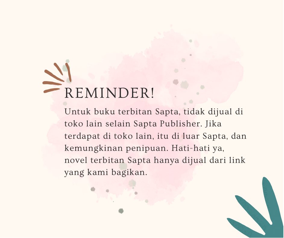 SaptaPublisher's tweet photo. Reminder! Mohon hati-hati ya, Taby’s! 😢💗🌷 https://t.co/gBiNsv266Y
