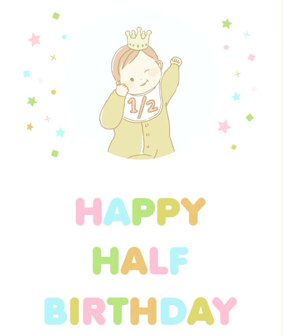 ハーフバースデーのtwitterイラスト検索結果