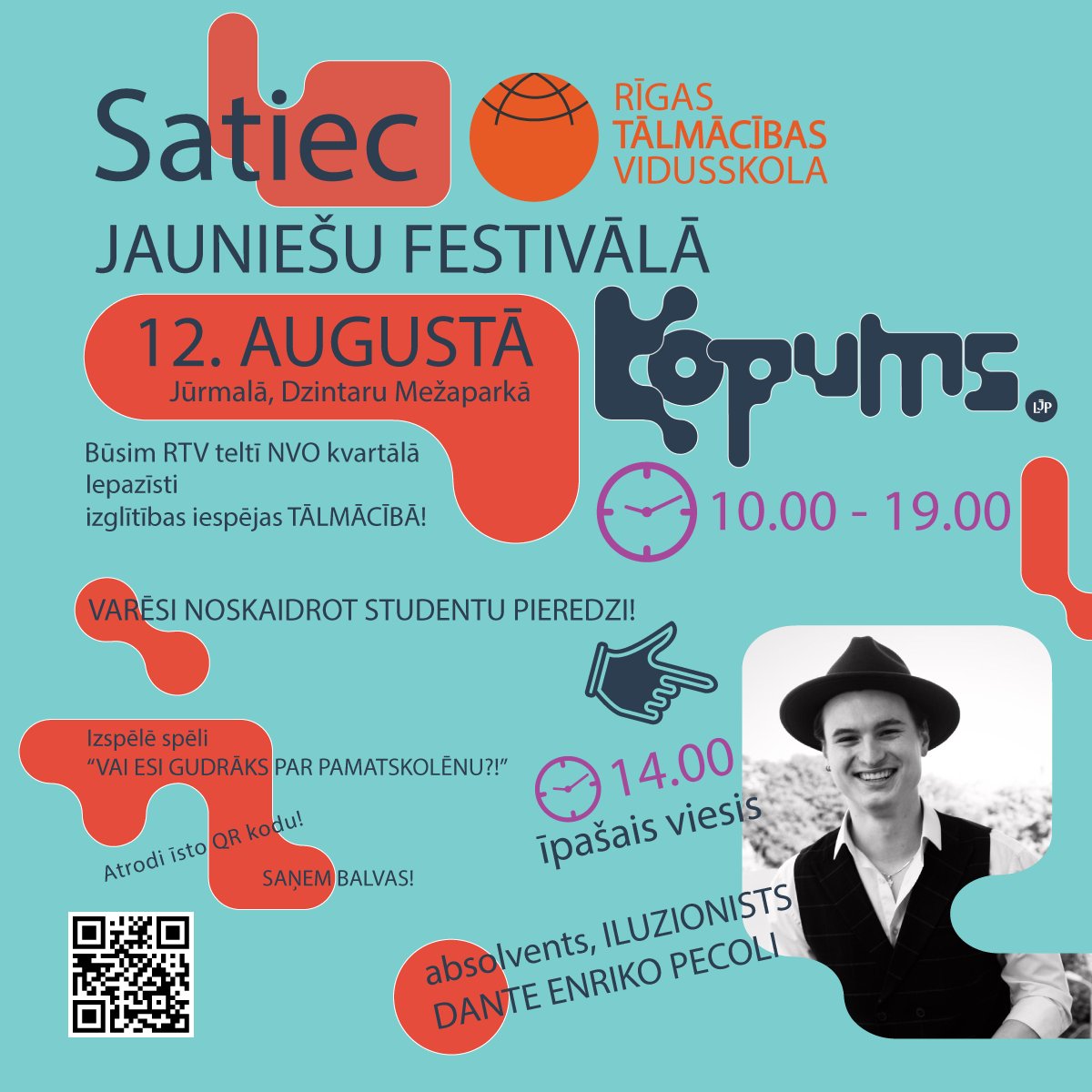 Talmaciba's tweet image. Tiekamies 12. augustā Jūrmalā, Dzintaru Mežaparkā Jauniešu festivālā‘’KOPUMS’’! 🤩 RTV telts būs NVO kvartālā:
🟠noskaidro visu par tālmācību,
🟠ieklausies studentu pieredzē, 
🟠spēlē spēles, 
🟠laimē balvas!
Satiec mūsu īpašo viesi, RTV absolventu, iluzionistu Dante Pecolli